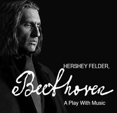 Hershey Felder, Beethoven