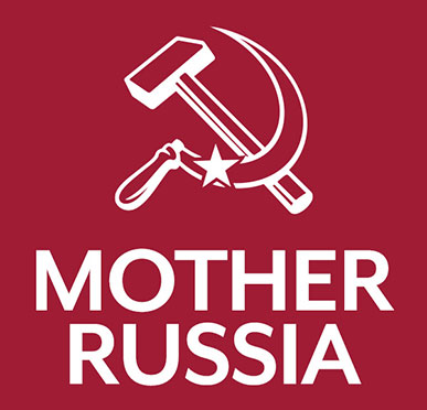 Hammer & scythe with the words Mother Russia